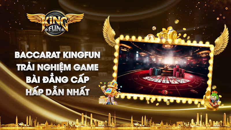 Baccarat Kingfun